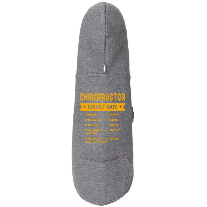 Chiropractor Hourly Rate Labour Day Chiropractic Workers Day Cool Gift Doggie 3-End Fleece Hoodie