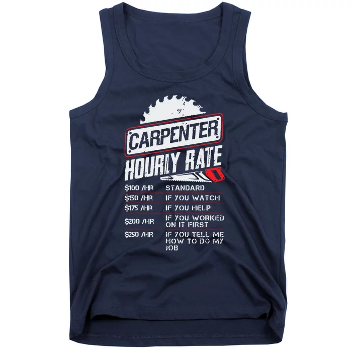 Carpenter Hourly Rate Funny Woodworking Gift For Carpenters Tank Top