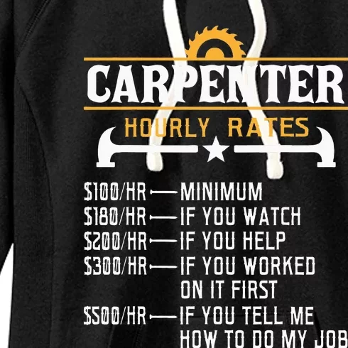 Carpenter Hourly Rate Funny Carpentry Woodworking Women's Fleece Hoodie