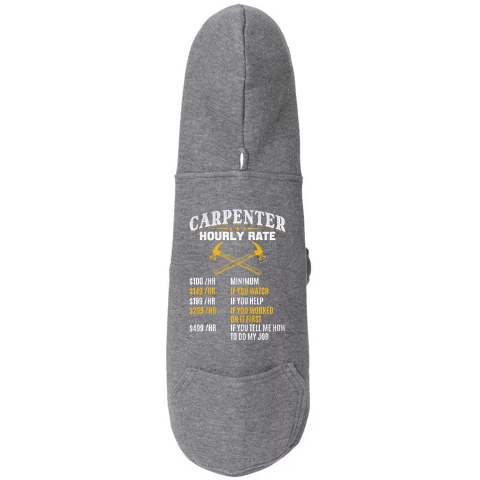 Carpenter Hourly Rate I Woodworking Carpenter Woodworker Gift Doggie 3-End Fleece Hoodie