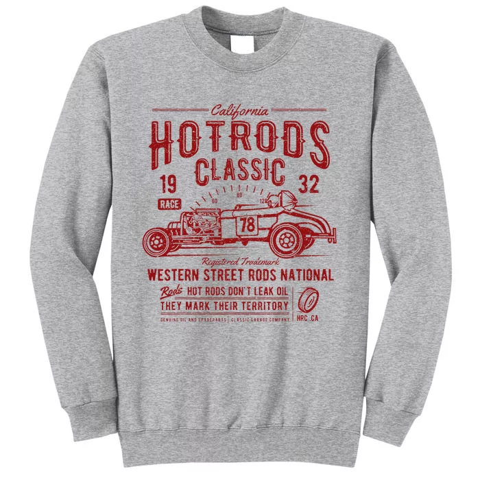 California Hot Rods Classic 1932 Tall Sweatshirt