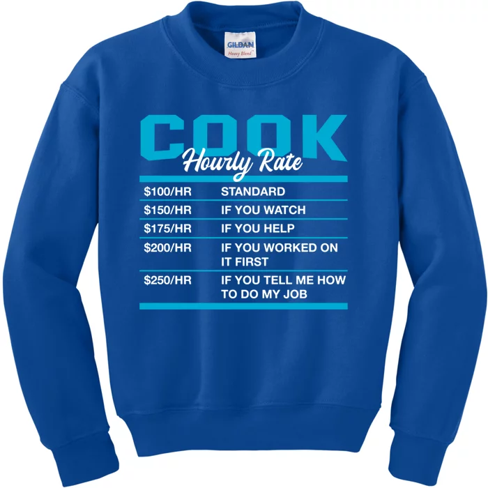 Cook Hourly Rate Funny Chef Humor Cooker Coworker Labour Day Gift Kids Sweatshirt