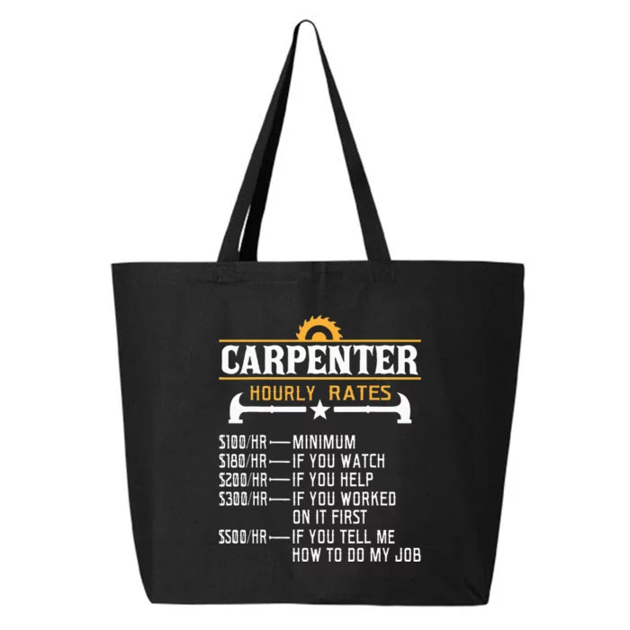 Carpenter Hourly Rate Funny Carpentry Woodworking 25L Jumbo Tote