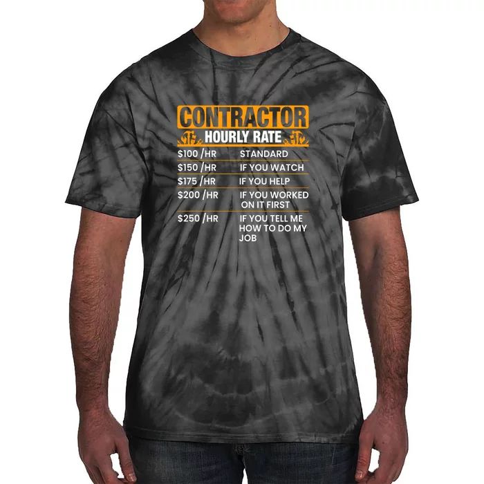 Contractor Hourly Rate Labor Day Gift Tie-Dye T-Shirt