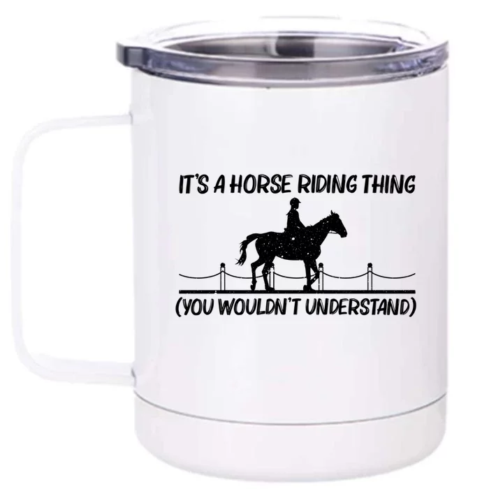 Cool Horse Riding Equestrian Horseback Riding Gift Front & Back 12oz Stainless Steel Tumbler Cup