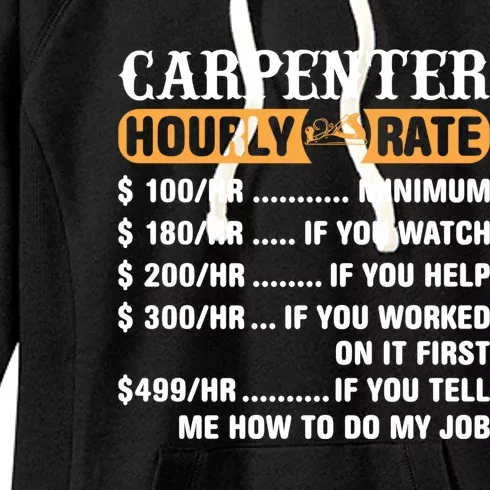 Carpenter Hourly Rate Gift Carpentry Carpenter Gift Women's Fleece Hoodie