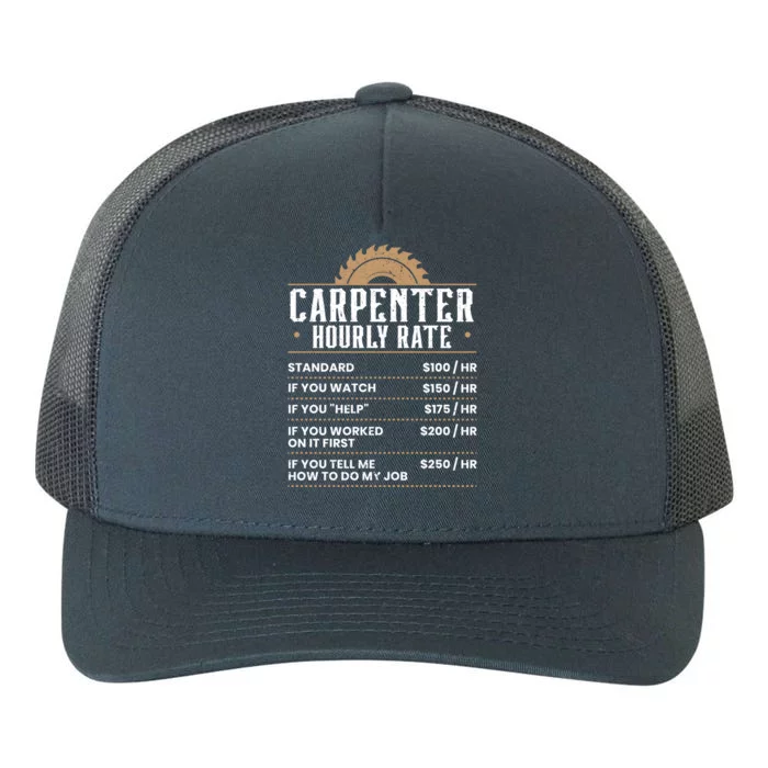 Carpenter Hourly Rate Woodworking Wookdworker Carpentry Cool Gift Yupoong Adult 5-Panel Trucker Hat