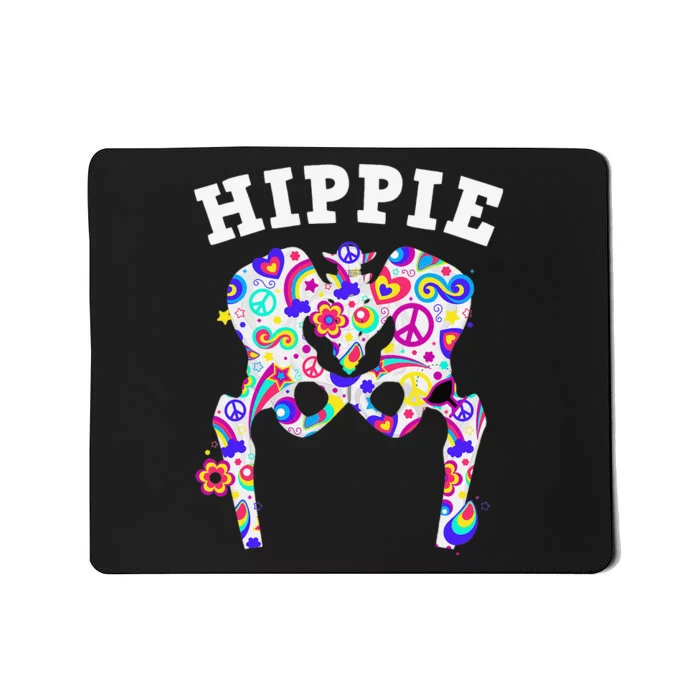 Cool Hip Replacement For  After Hip Surgery Hippie Mousepad