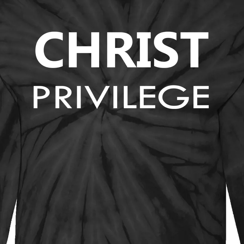 Christ Privilege Tie-Dye Long Sleeve Shirt