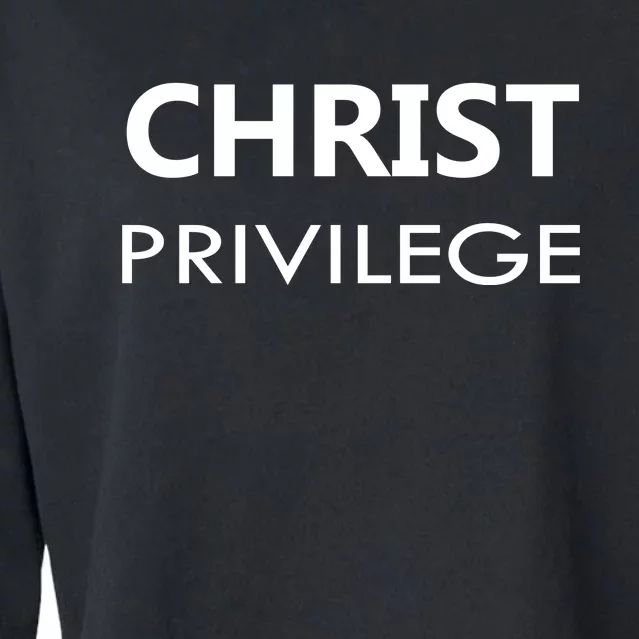 Christ Privilege Cropped Pullover Crew