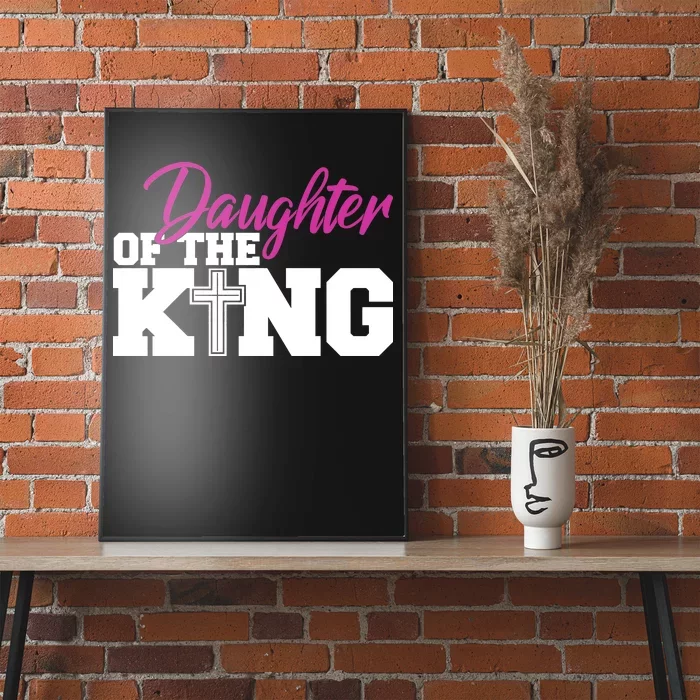 Christian Faith - Daughter Of The King Poster