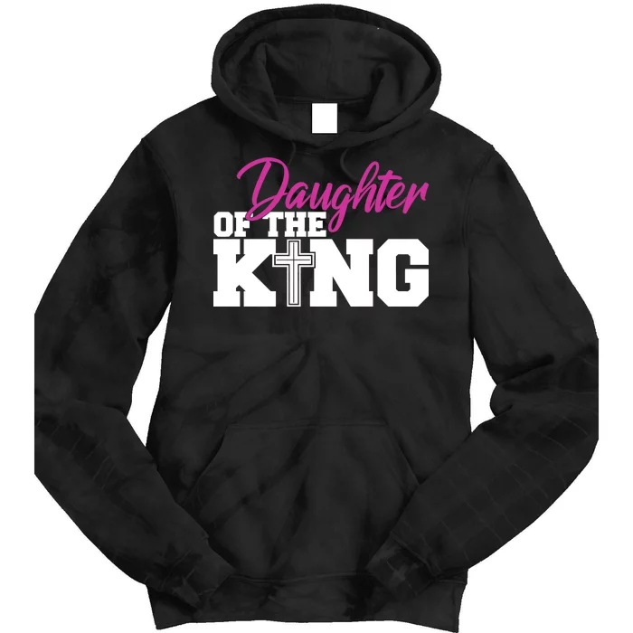 Christian Faith - Daughter Of The King Tie Dye Hoodie