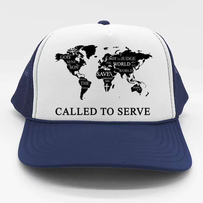 Christian Missionary Called To Serve Trucker Hat