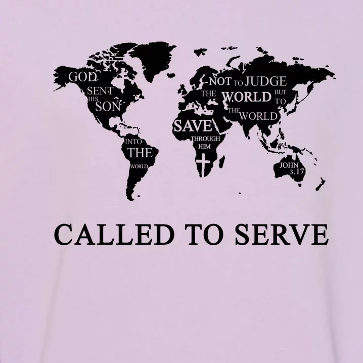 Christian Missionary Called To Serve Garment-Dyed Sweatshirt