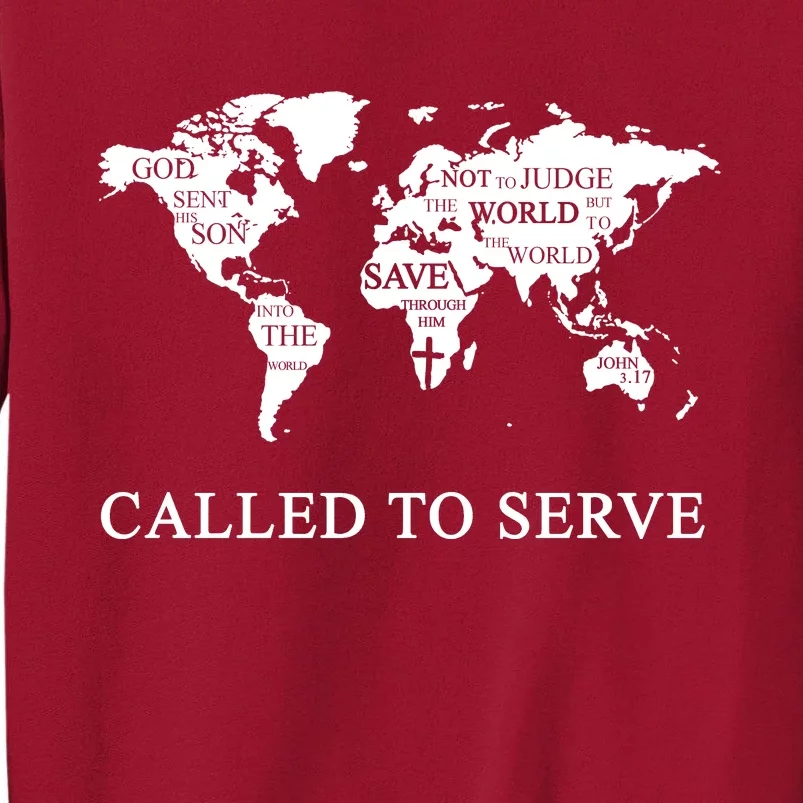 Christian Missionary Called To Serve Tall Sweatshirt