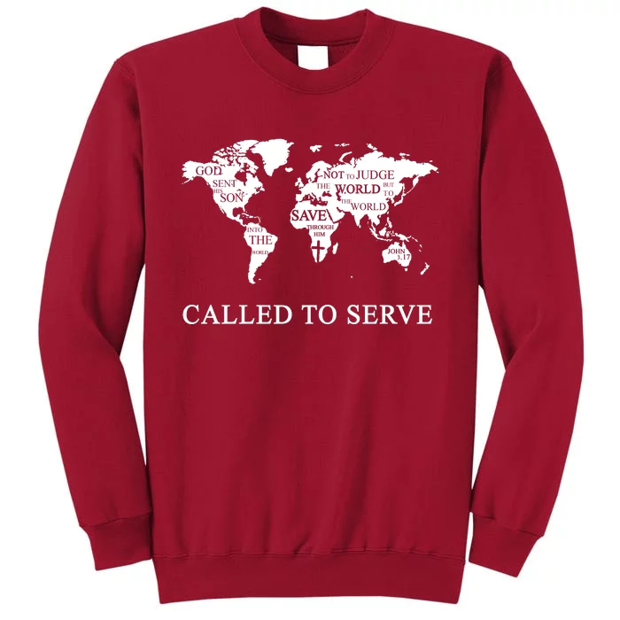 Christian Missionary Called To Serve Tall Sweatshirt