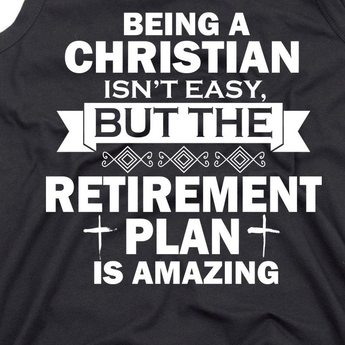 Christian Retirement Plan Tank Top