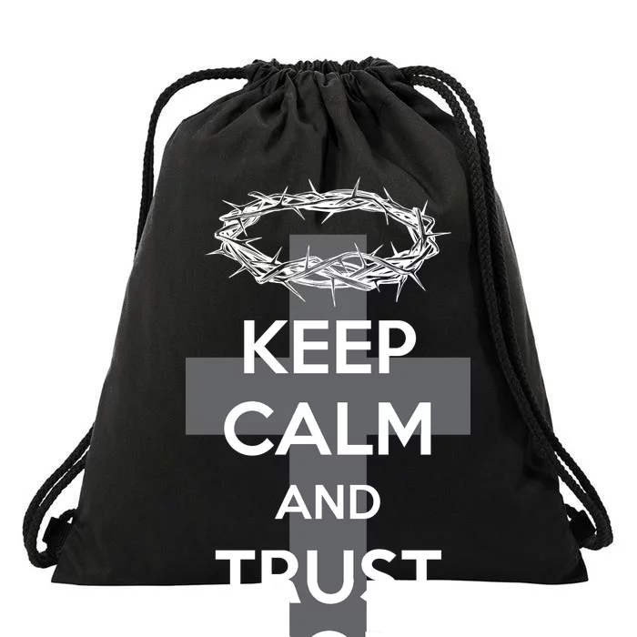 Christian Slogan: Keep Calm and Trust God Drawstring Bag