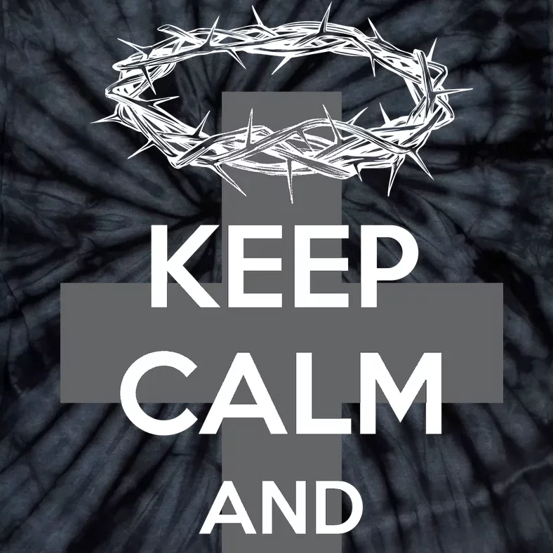 Christian Slogan: Keep Calm and Trust God Tie-Dye T-Shirt