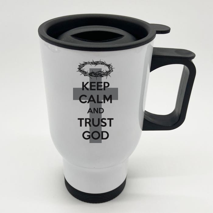 Christian Slogan: Keep Calm and Trust God Front & Back Stainless Steel Travel Mug