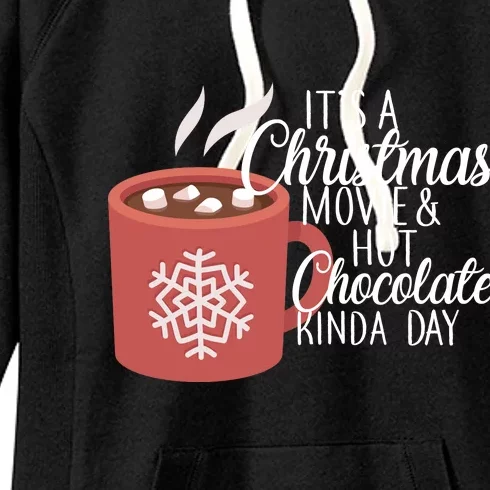 Christmas  Movie and Hot Chocolate Women's Fleece Hoodie