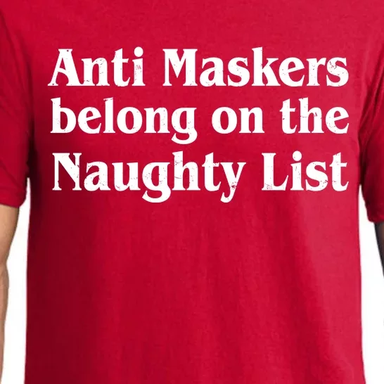 Christmas Anti Maskers belong On The Naughty List Pajama Set