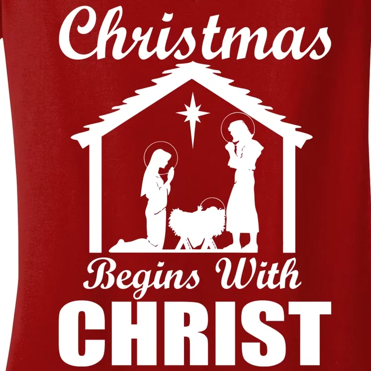 Christmas Begins With Christ Women's V-Neck T-Shirt