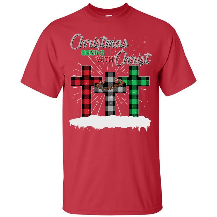 Christmas Begins With Christ Jesus Birthday Tall T-Shirt