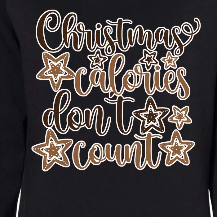 Christmas Calories Don't Count Womens California Wash Sweatshirt