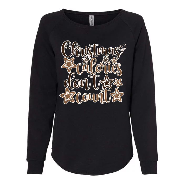 Christmas Calories Don't Count Womens California Wash Sweatshirt