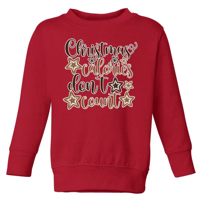 Christmas Calories Don't Count Toddler Sweatshirt