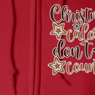 Christmas Calories Don't Count Full Zip Hoodie