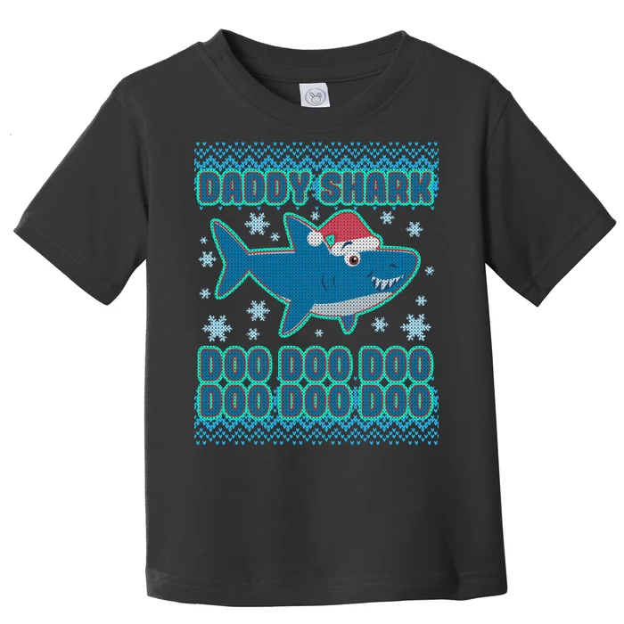 Christmas Daddy Shark Doo Doo Doo Toddler T-Shirt