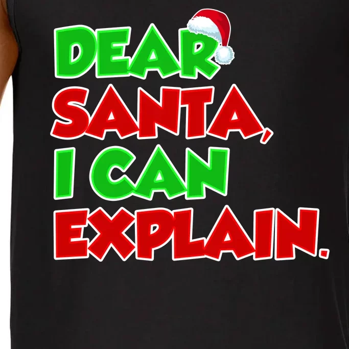 Christmas Dear Santa I Can Explain Comfort Colors® Tank Top