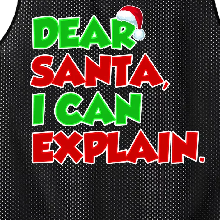 Christmas Dear Santa I Can Explain Mesh Reversible Basketball Jersey Tank