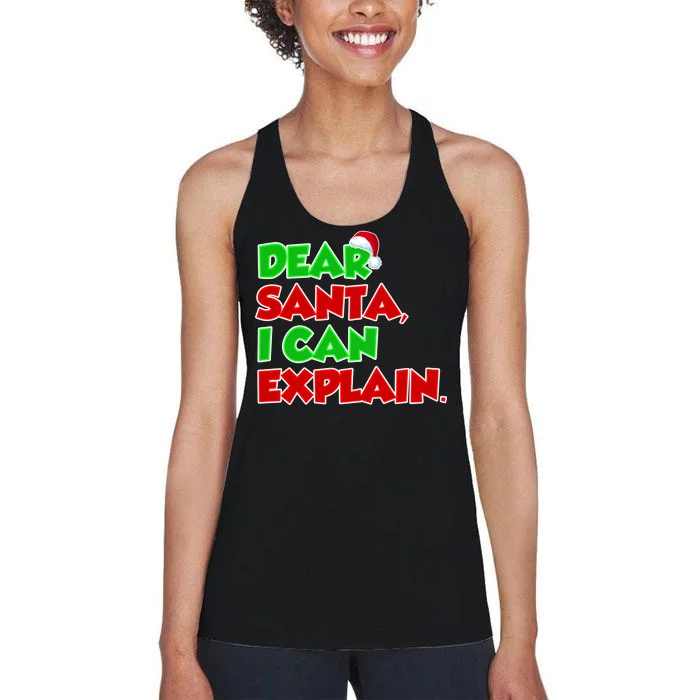 Christmas Dear Santa I Can Explain Women's Racerback Tank