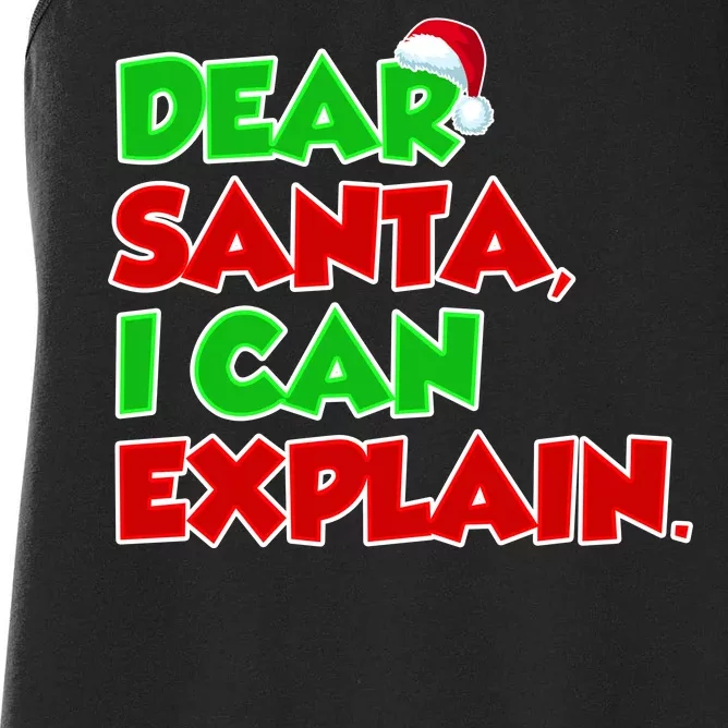 Christmas Dear Santa I Can Explain Women's Racerback Tank