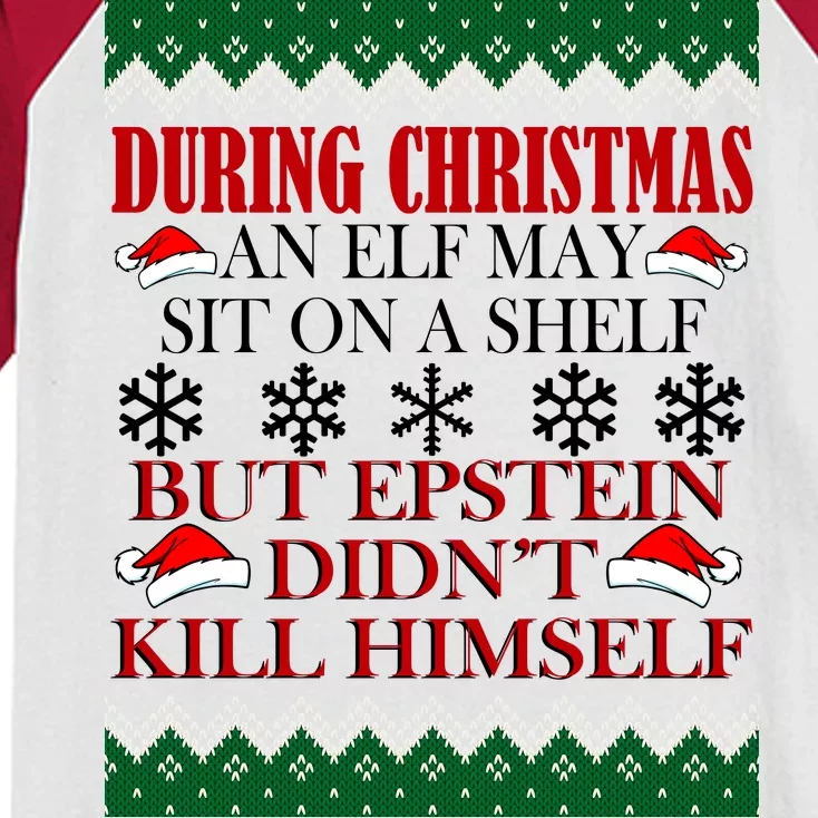 Christmas Elf May Sit On A Shelf But Epstein Didn't Kill Himself Kids Colorblock Raglan Jersey