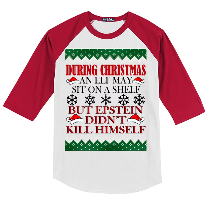 Christmas Elf May Sit On A Shelf But Epstein Didn't Kill Himself Kids Colorblock Raglan Jersey