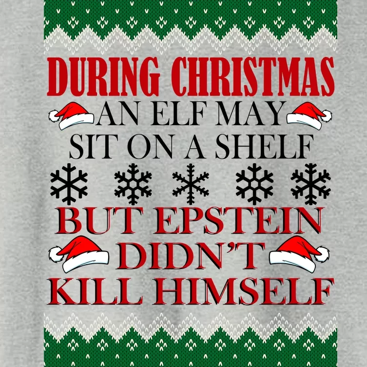 Christmas Elf May Sit On A Shelf But Epstein Didn't Kill Himself Women's Crop Top Tee