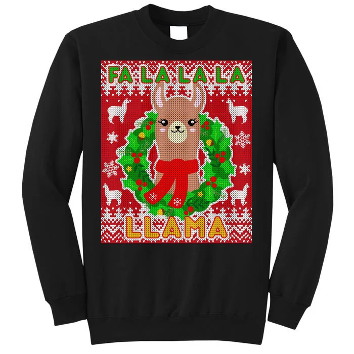 Christmas Fa La La La Llama Ugly Sweater Tall Sweatshirt