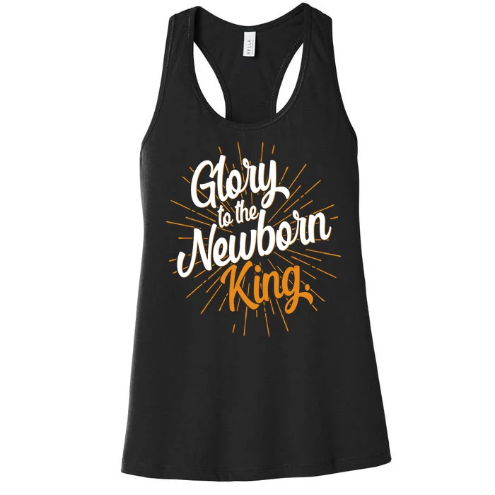 Christmas Glory To The Newborn King Women's Racerback Tank