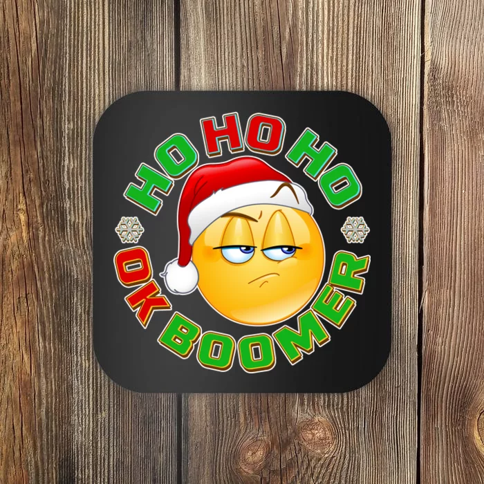 Christmas HO HO HO Ok Boomer Coaster