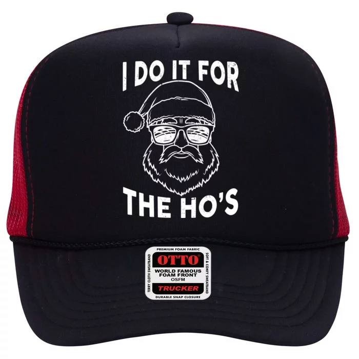 Christmas I Do it for the Ho's X-Mas High Crown Mesh Trucker Hat