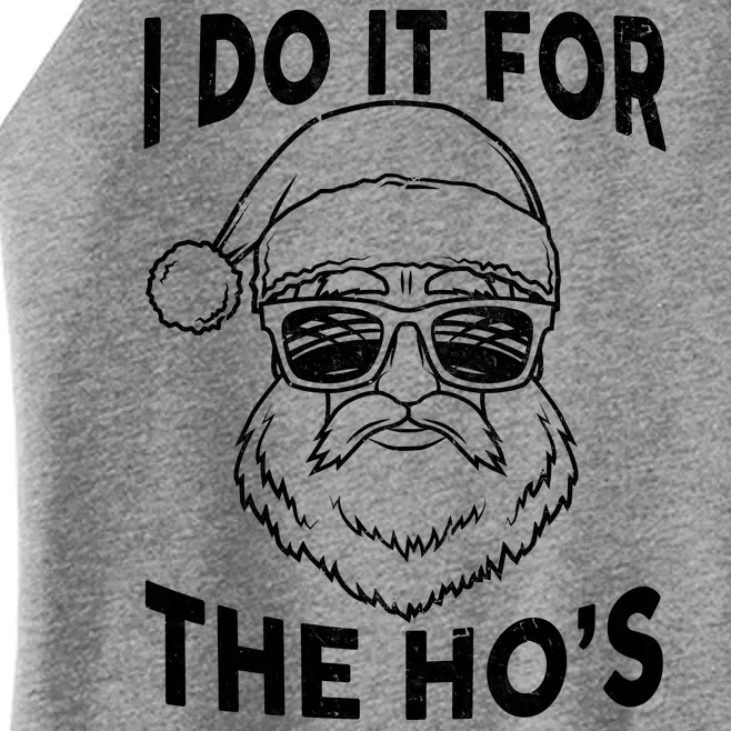 Christmas I Do it for the Ho's X-Mas Women’s Perfect Tri Rocker Tank