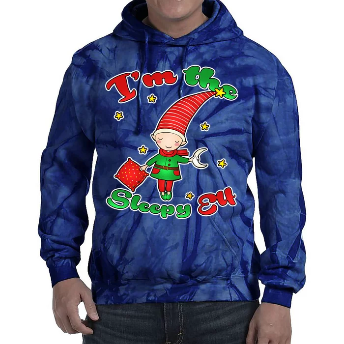 Christmas I'm The Sleepy Elf Tie Dye Hoodie