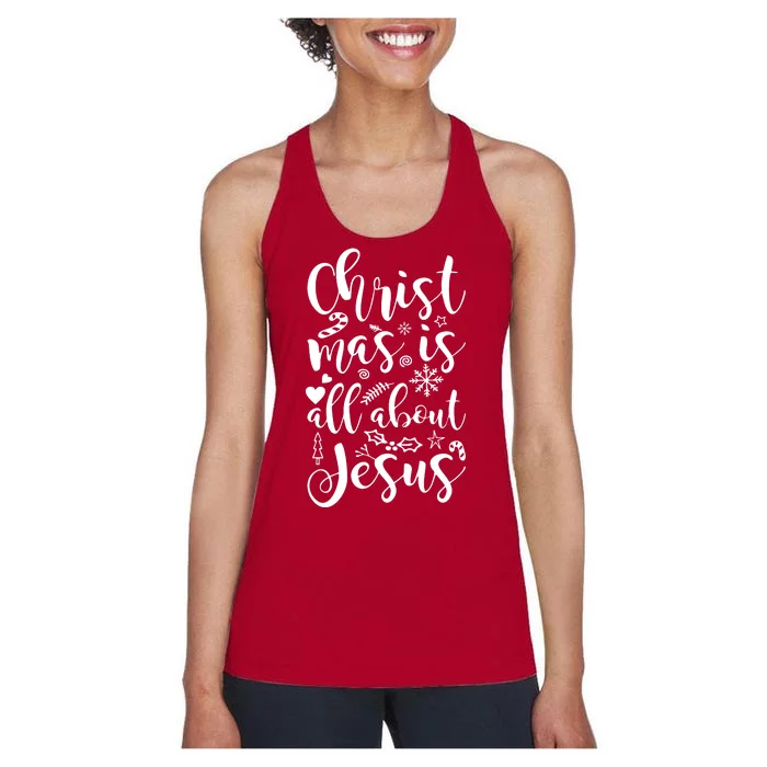 Christmas Is All About Jesus Women's Racerback Tank