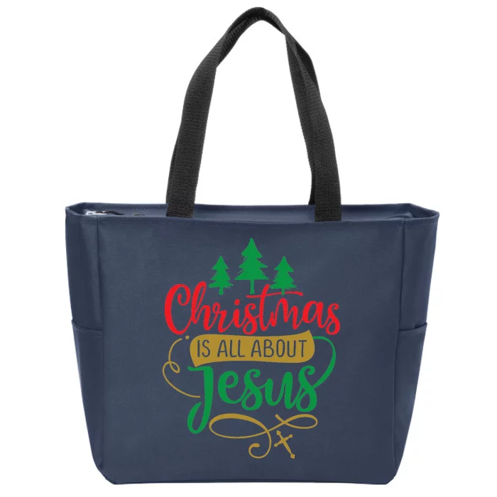 Christmas Is All About Jesus Birthday Christian Zip Tote Bag