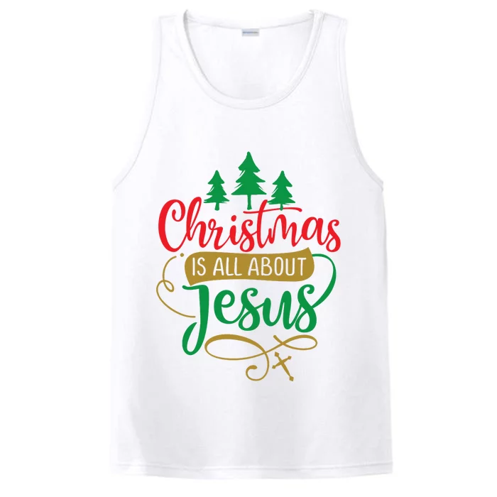 Christmas Is All About Jesus Birthday Christian Performance Tank