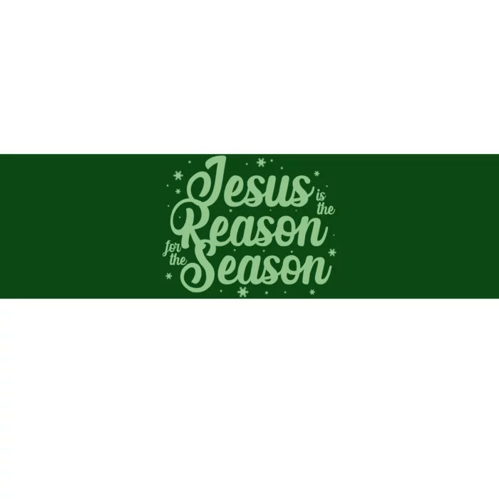 Christmas Jesus Is The Reason For The Season Bumper Sticker